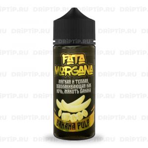 Fata Morgana - Banana Pulp Fata Morgana - Banana Pulp